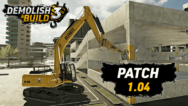 Demolish & Build 3 Patch 1.04