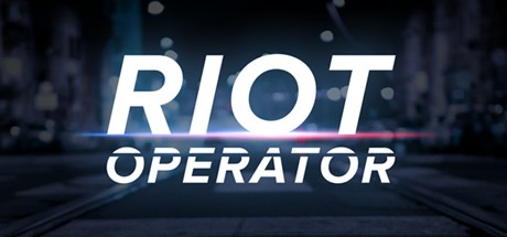 Riot Operator - Strategie und Taktik im Fokus